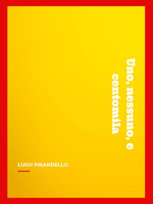 cover image of Uno, nessuno, e centomila